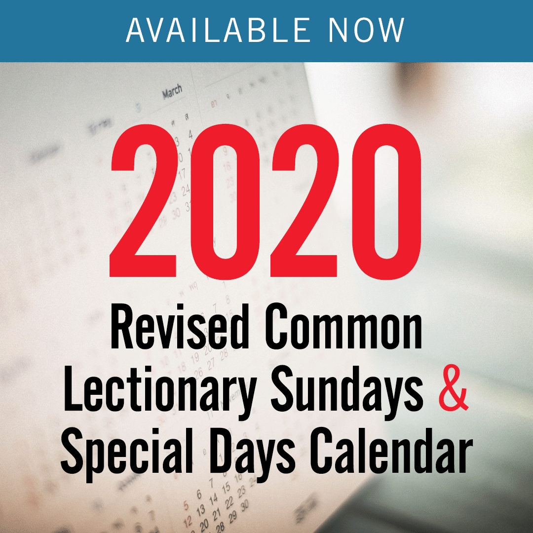 2020 Revised Common Lectionary – Sundays &amp; Special Days Only  Methodist Church Liturgical Calendar 2020
