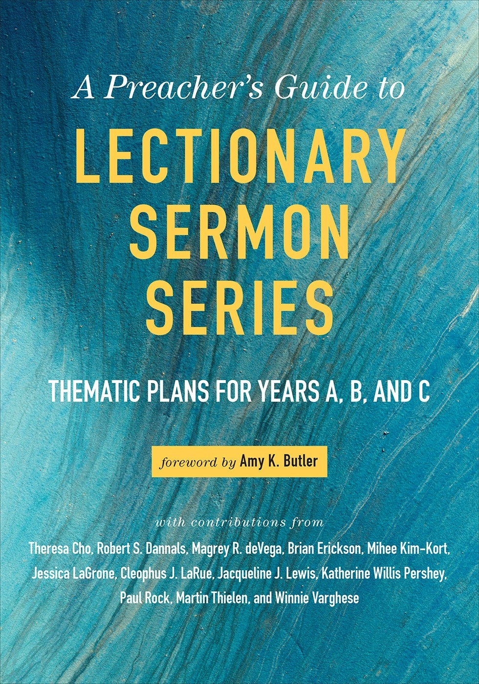 A Preacher&#039;s Guide To Lectionary Sermon Series Paper  Revised Methodist Lectionary
