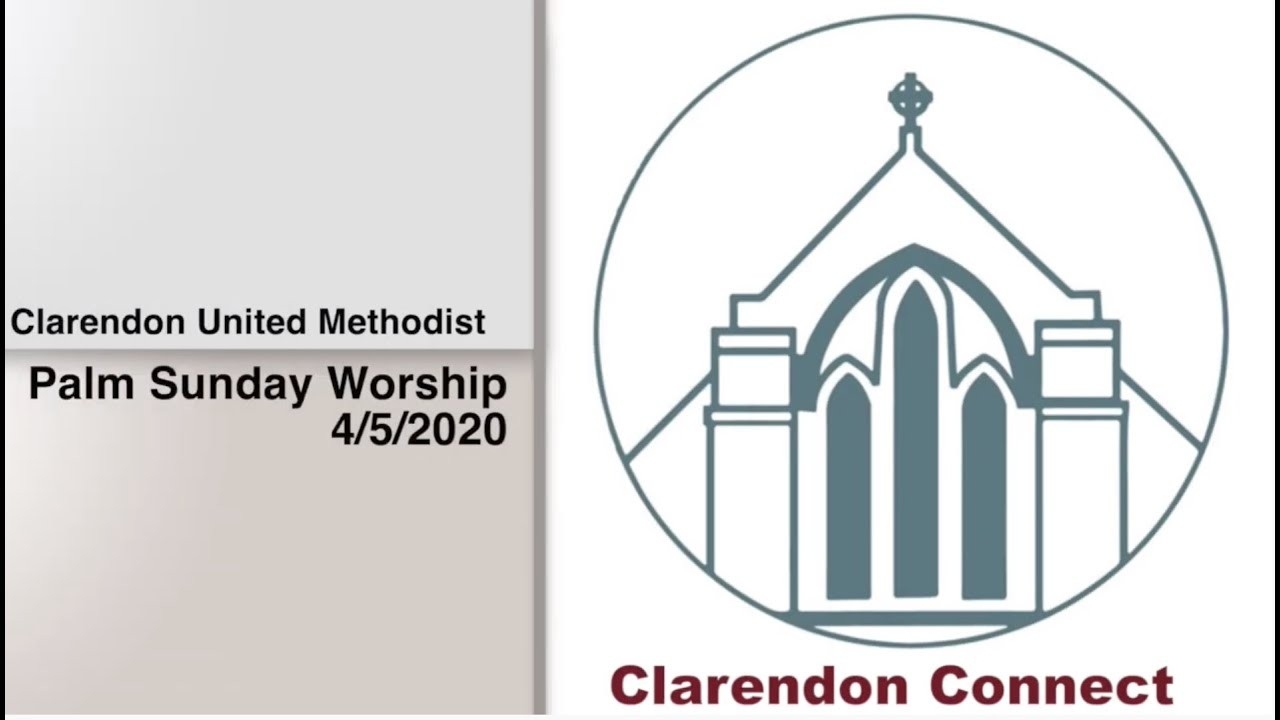 Online Worship – Clarendon United Methodist Church  United Methodist Lirurgy For Sunday March15 2020