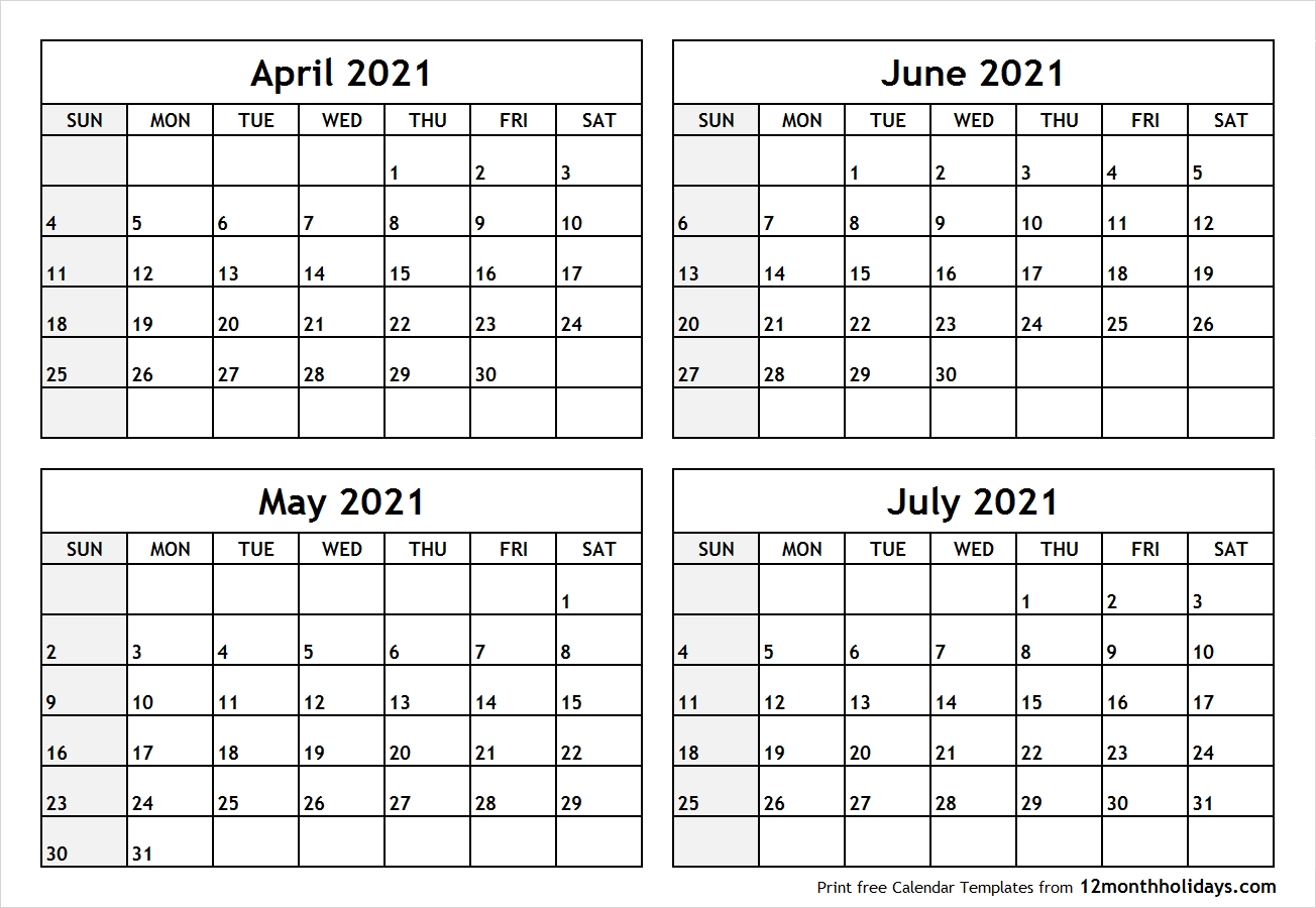 Printable Blank Four Month April May June July 2021 Calendar  July 2021 12 Months