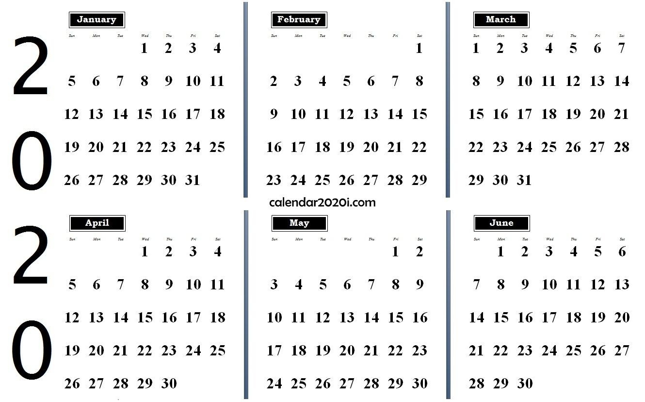 2020 6 Months Calendar From January To June In 2020  Calender 6 Months