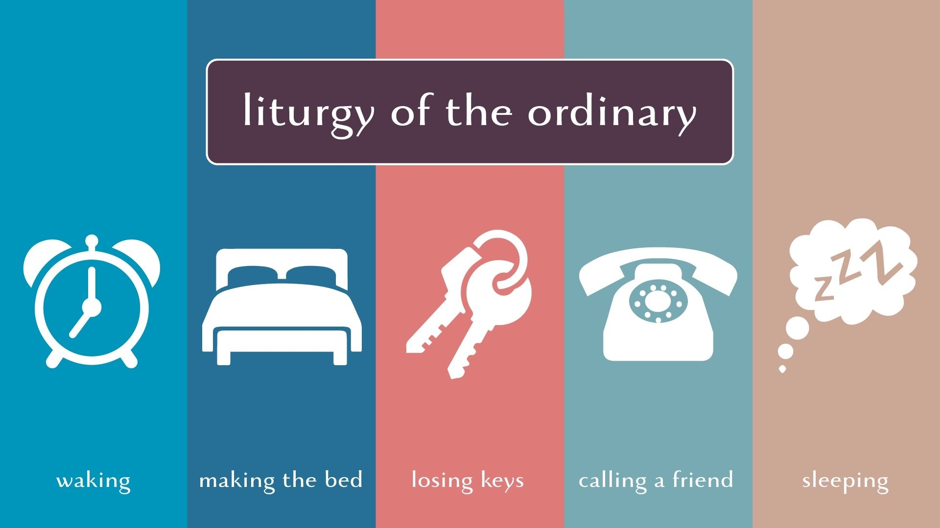 Liturgy Of The Ordinary - Middletown United Methodist Church  August 2, 2021 Is What Methodist Liturgical Sunday