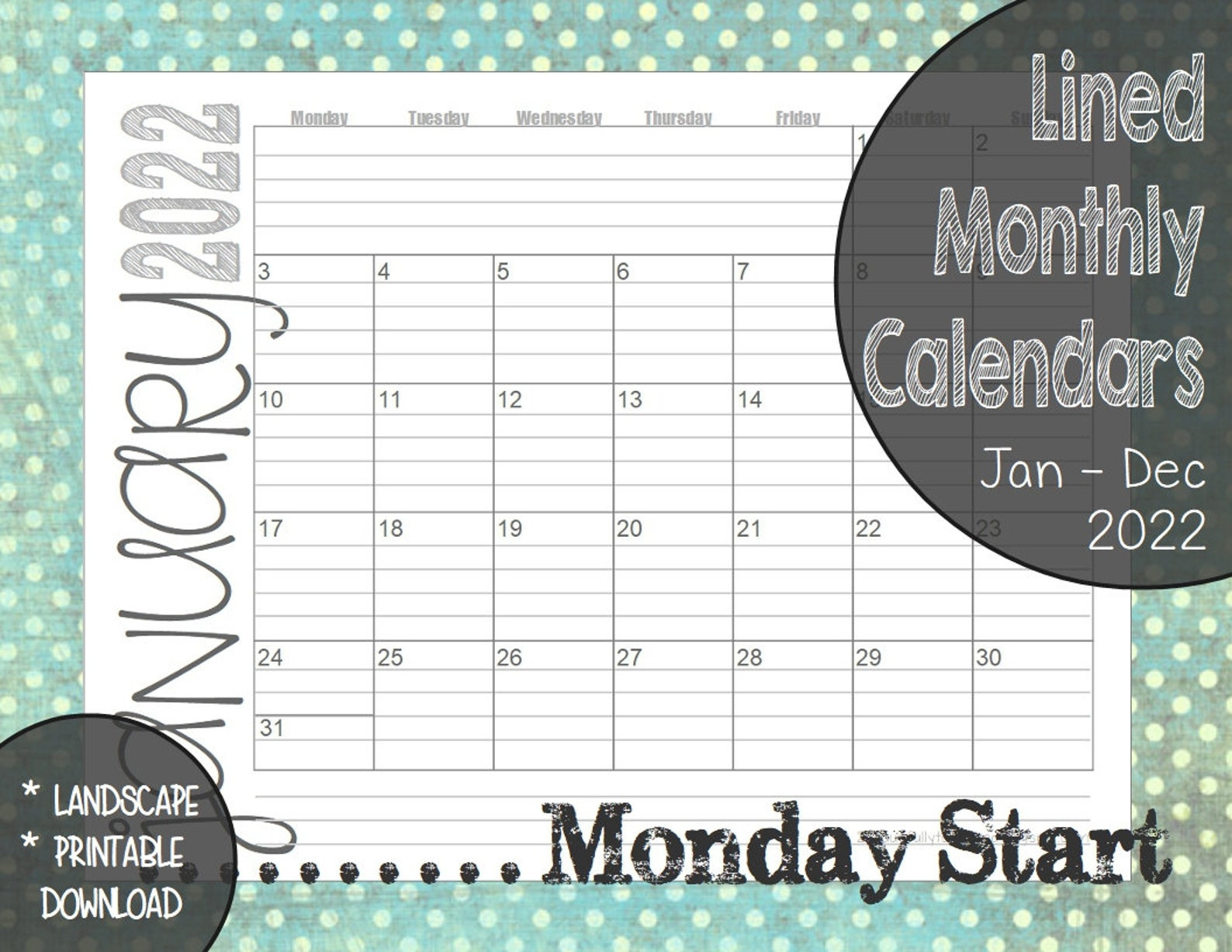 2022 Monday Start Lined Monthly Calendars 8.5X11 Landscape  2022 Calendar Printable Monday Start