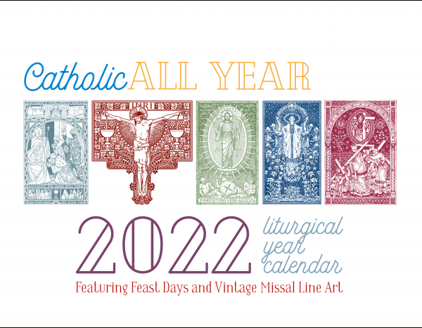 Catholic All Year 2022 Liturgical Calendar Waitlist  Catholic Printable Calendar 2022